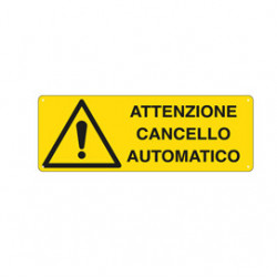 CARTELLO ALLUMINIO 35x12,5cm 'ATTENZIONE CANCELLO AUTOMATICO'